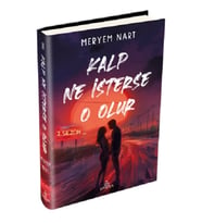 Kalp Ne İsterse O Olur 2 (Ciltli)