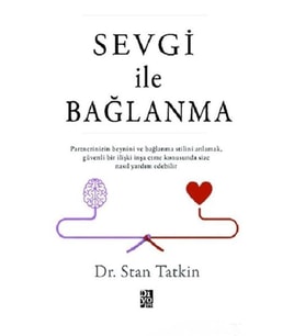 Sevgi İle Bağlanma