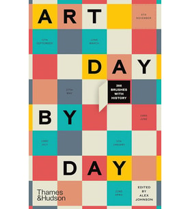 Art Day By Day: 366 Brushes With History