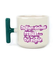 Dağları Delme Ferhat Evi Süpür Baskılı Kadınlar Günü Yeşil Kulplu T Kupa