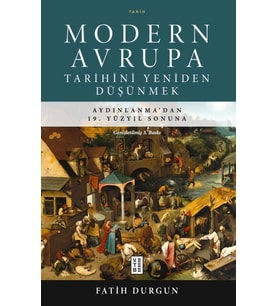 Modern Avrupa Tarihini Yeniden Düşünmek