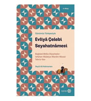 Evliya Çelebi Seyahatnamesi 4.Kitap - Günümüz Türkçesiyle