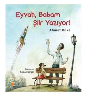 Eyvah, Babam Şiir Yazıyor!