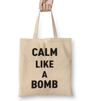 Keep Calm Like A Bomb Bez Çanta Uzun Saplı