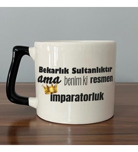 Bekarlık Sultanlıktır Ama Baskılı Siyah Kulplu D Kupa