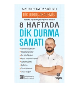 8 Haftada Dik Durma Sanatı