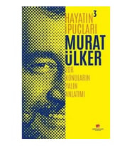 Hayatın İpuçları 3 - Zor Konuların Yalın Anlatımı