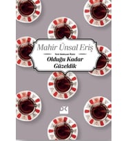 Olduğu Kadar Güzeldik