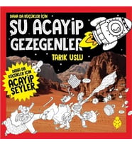 Daha da Küçükler İçin - Şu Acayip Gezegenler
