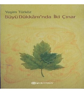 Büyü Dükkanı'nda İki Çınar