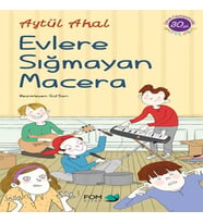 Evlere Sığmayan Macera