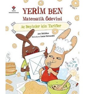 Yerim Ben Matematik Ödevimi - Aç Beyinler İçin Tarifler