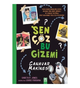 Sen Çöz Bu Gizemi - Canavar Makinesi