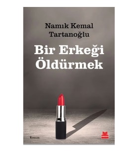 Bir Erkeği Öldürmek