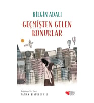 Zaman Bisikleti 2 - Geçmişten Gelen Konuklar