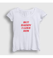 Presmono Kadın Beyaz But Daddy I Love Him Harry Styles T-Shirt 317103tt