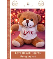 #Peluş 25 cm Love Baskılı Yumuşak Kaliteli Hediyelik Şık Sevimli Tişörtlü Kahverengi Peluş Ayıcık