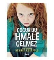 Çocuk Bu İhmale Gelmez