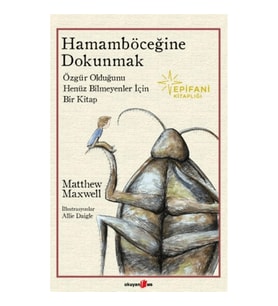 Hamamböceğine Dokunmak