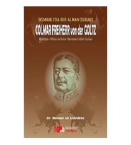 Osmanlı'da Bir Alman Subayı Colmar Freiherr von der Goltz