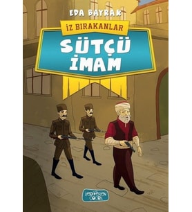 İz Bırakanlar - Sütçü İmam