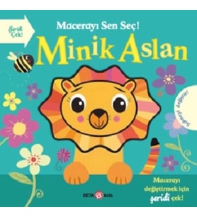 Macerayı Sen Seç ! Minik Aslan (Ciltli)