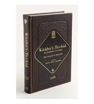 Kitabü't-Tevhid - Açıklamalı Tercüme