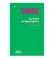 Şu Bizim Kırılganlığımız