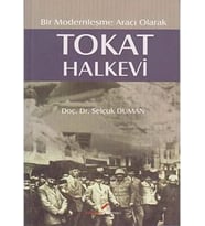 Bir Modernleşme Aracı Olarak Tokat Halkevi