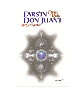 Fars'ın Don Juan'ı  Bir Şii Katolik