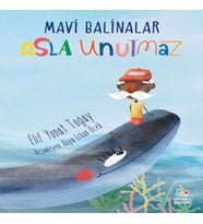 Mavi Balinalar Asla Unutmaz