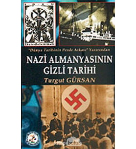 Nazi̇ Almanyasinin Gi̇zli̇ Tari̇hi̇ (Krem)