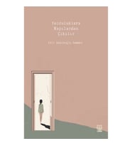 Yolculuklara Kapılardan Çıkılır