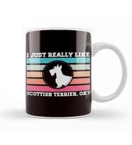 Just Really Like Scottish Terrier Scottie Owner Animal Lover Kupa Bardak Porselen