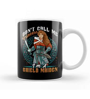 Don t Call Me Princess I m A Shield Maiden Viking Warrior Kupa Bardak Porselen