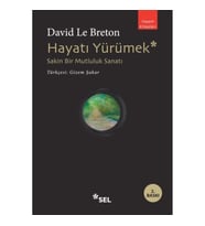 Hayatı Yürümek: Sakin Bir Mutluluk Sanatı