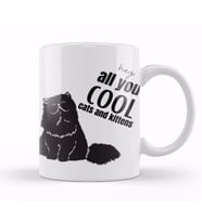 Hey All You Cool Cats And Kittens Kupa Bardak Porselen