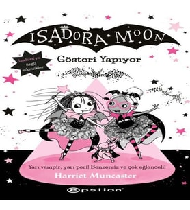 Isadora Moon 9 - Gösteri Yapıyor