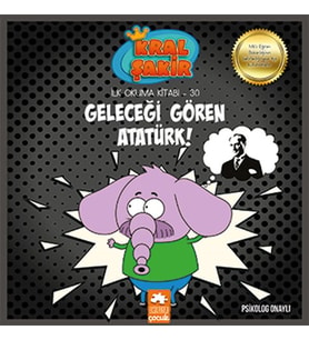 İlk Okuma 30 - Geleceği Gören Atatürk