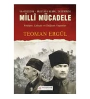 Vahideddin - Mustafa Kemal Ekseninde Milli Mücadele