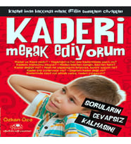 Kaderi Merak Ediyorum