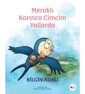 Meraklı Karınca Cimcim Yollarda