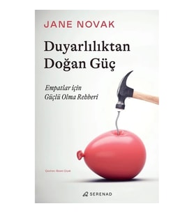 Duyarlılıktan Doğan Güç