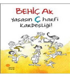 Yaşasın Ç Harfi Kardeşliği