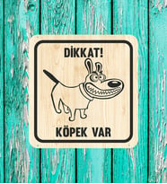 Dikkat Köpek Var Mdf Uyarı Levhası