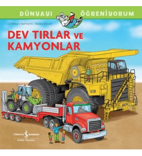 Dev Tırlar Ve Kamyonlar Dünyayı Öğreniyorum