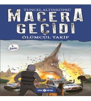 Macera Geçidi 9 - Ölümcül Takip