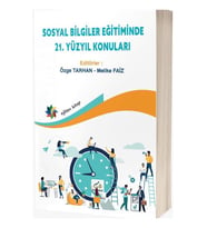 Sosyal Bilgiler Eğitiminde 21. Yüzyıl Konuları - Özge Tarhan