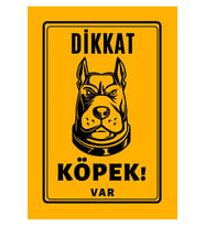 Dikkat Köpek Var Uyarı İkaz Levhası ( PVC Kaplama ) 21 cm x 30 cm (Standart)