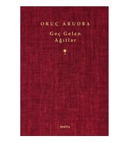 Geç Gelen Ağıtlar